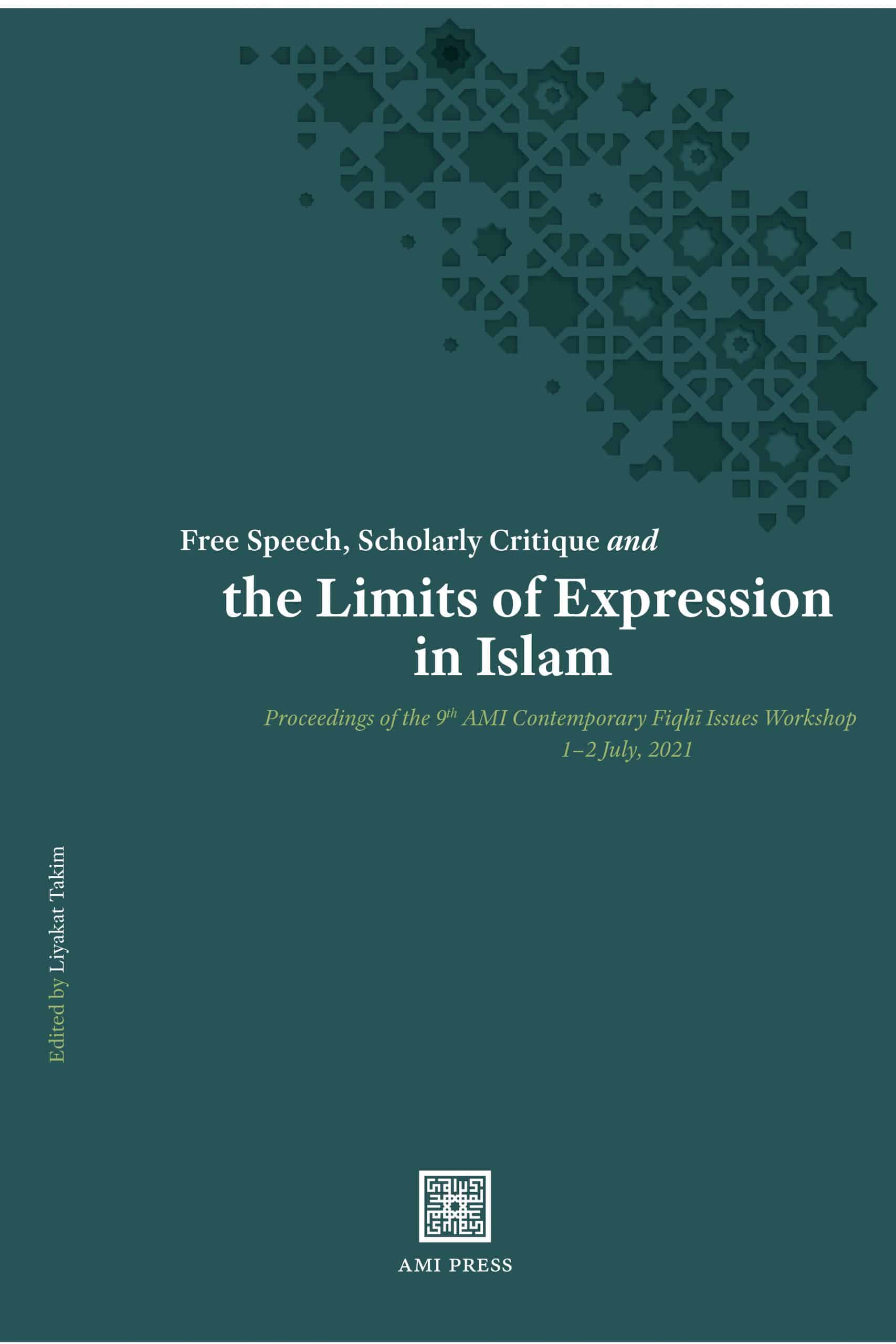 New Publication: Free Speech, Scholarly Critique and the Limits of Expression in Islam