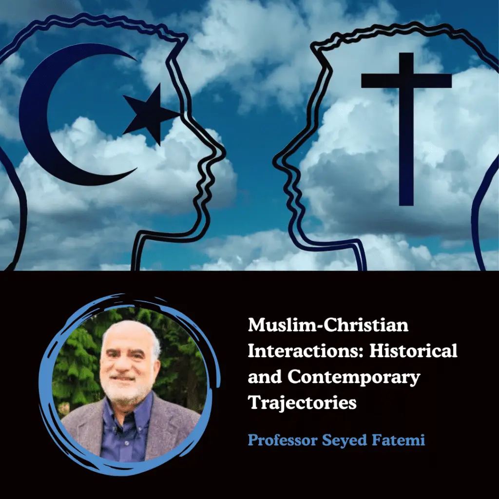 Professor Seyed Fatemi speaks about Muslim-Christian Relations in an Online Webinar hosted by Luke 10 and the Academy of Sciences of Iran