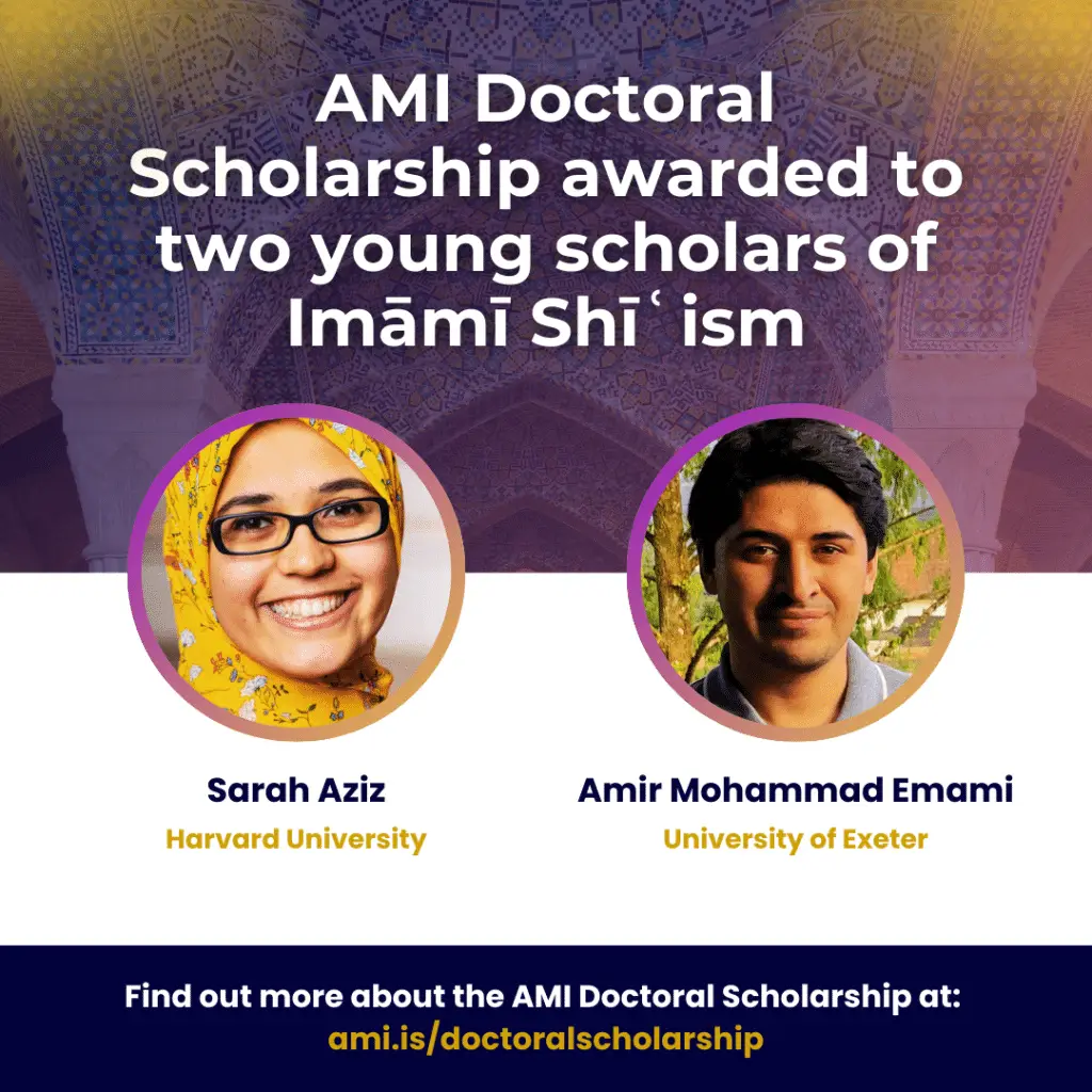 AMI Doctoral Scholarship awarded to two young scholars of Imāmī Shīʿism