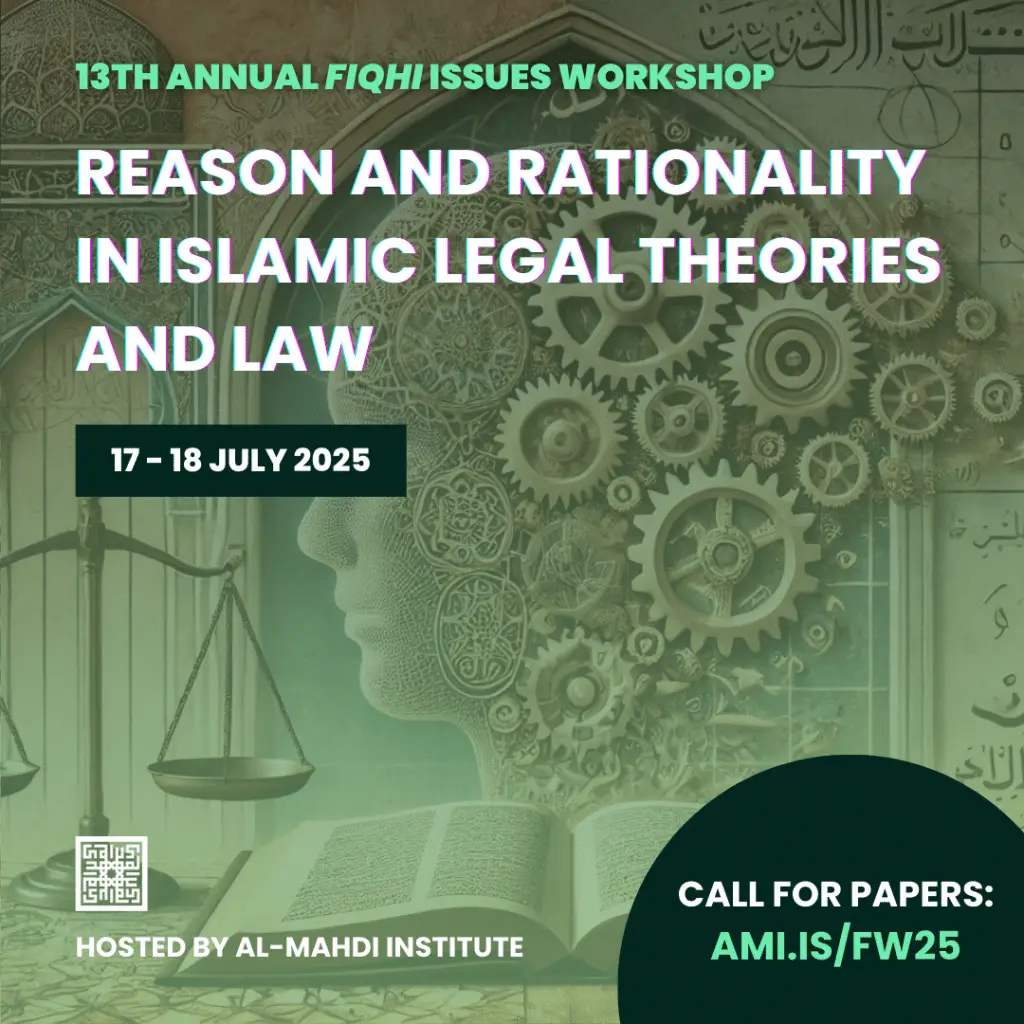 Call for Papers: Reason and Rationality in Islamic Legal Theories and Law