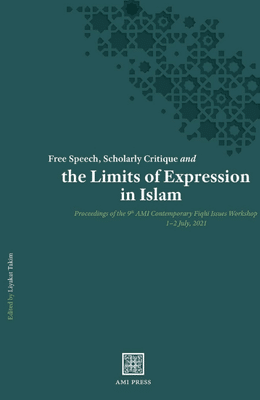 Free Speech Scholarly Critique and Limits of Expression in Islam book cover