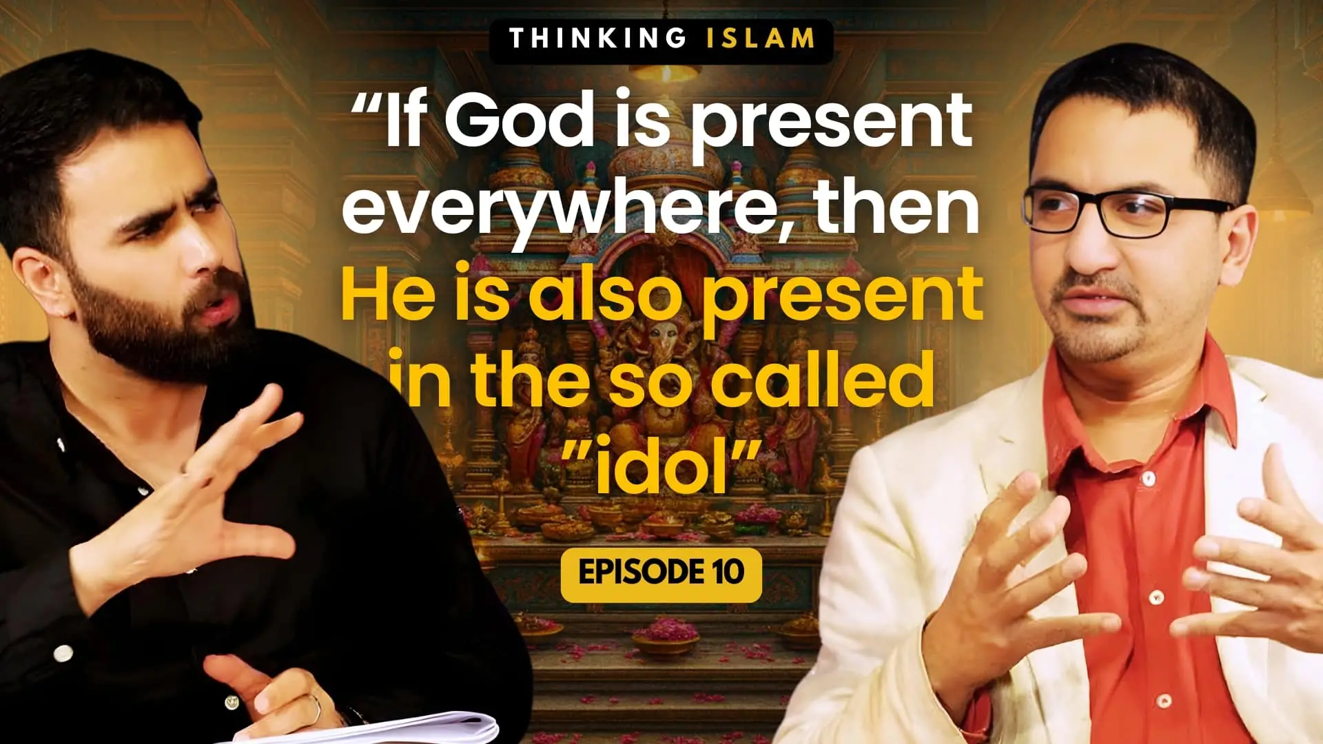 Thinking Islam Ep. 10: Where the Vedas Meet the Qur’an: Hindu Self & its Muslim Neighbours with Dr Ankur Barua